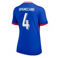 Camisa de time de futebol França Dayot Upamecano #4 Replicas 1º Equipamento Feminina Europeu 2024 Manga Curta